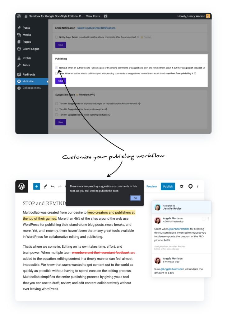 Customise your publishing workflow