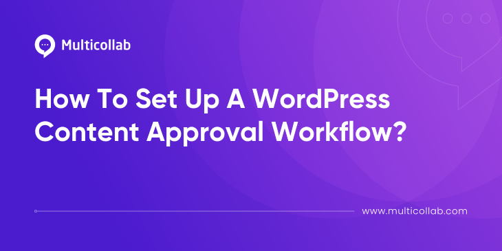 How To Set Up A WordPress Content Approval Workflow featured image