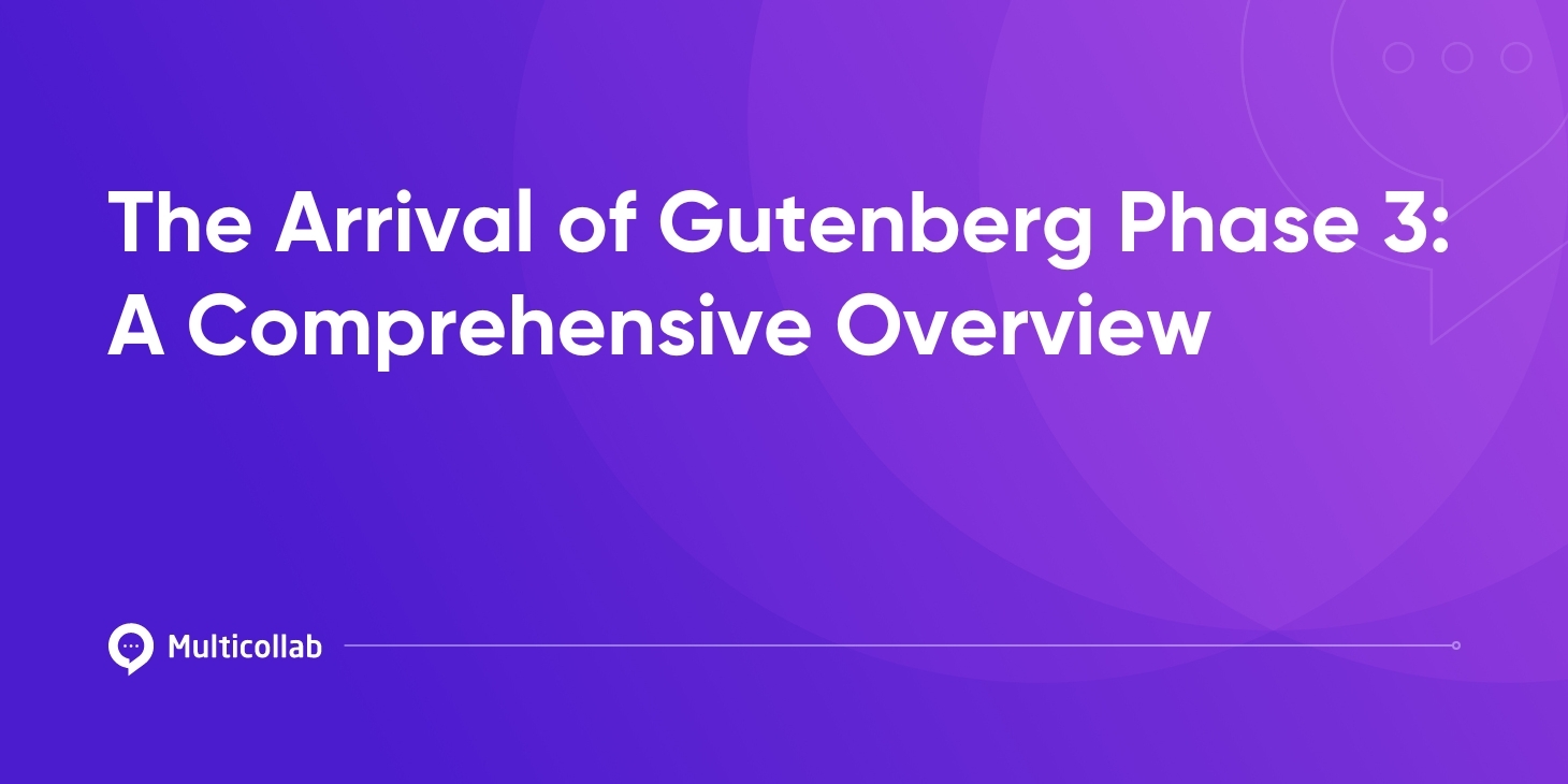 The Arrival of Gutenberg Phase 3 A Comprehensive Overview