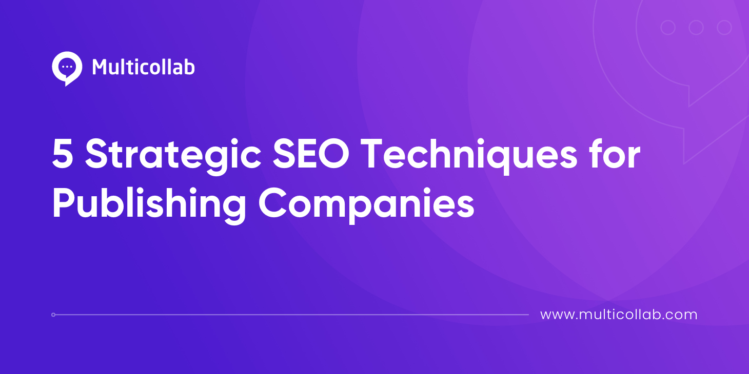 5-strategic-seo-techniques-for-publishing-companies-featured-image