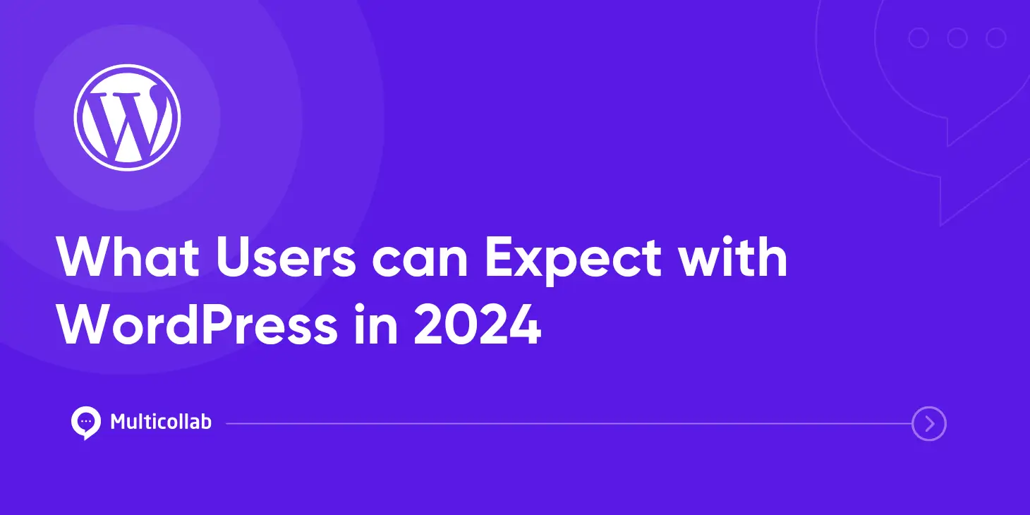 What Users can Expect with WordPress in 2024 featured image