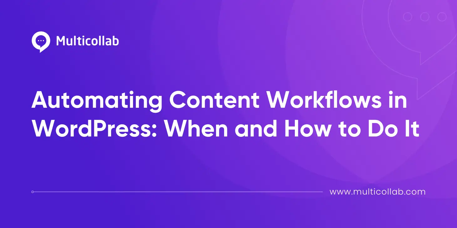 Blog Title Image: Managing a content team is no small feat. Whether you're running a lean blog or overseeing a full-fledged digital publication, content workflows can quickly become chaotic. Drafts get lost. Deadlines slip. And team members often find themselves doing the same repetitive tasks over and over again. If you're nodding your head, it might be time to automate your editorial workflow in WordPress. This guide is here to walk you through everything you need to know about automating editorial workflows, which tools to use, when to do it, and how to set it up right inside WordPress.