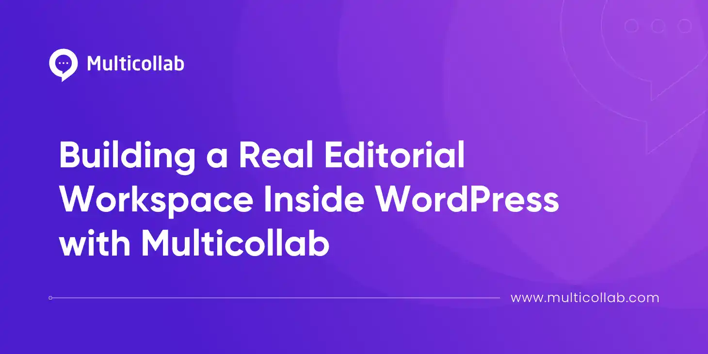 Blog Title Image: How to Build a Real Editorial Workspace Inside WordPress